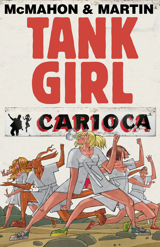 Бумажная книга «Tank Girl. Carioca», автор Алан Мартин - фото №1