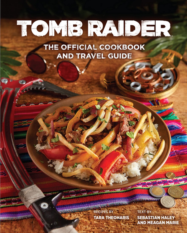[object Object] «Tomb Raider. The Official Cookbook and Travel Guide», авторов Тара Теохарис, Себастьян Хейли - фото №1