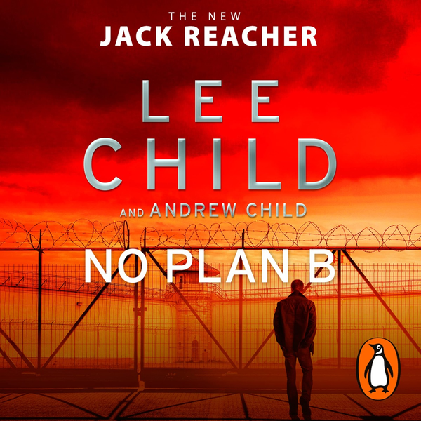 Бумажная книга «No Plan B. Book 27 (Audio CD) », авторов Ли Чайлд, Эндрю Чайлд - фото №1