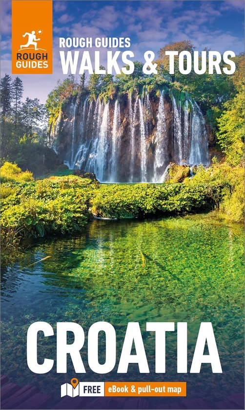 Бумажная книга «Rough Guides Walks and Tours Croatia. Top 15 Itineraries for Your Trip. Travel Guide with eBook», авторов Rough Guides, Сара Дарлинг - фото №1