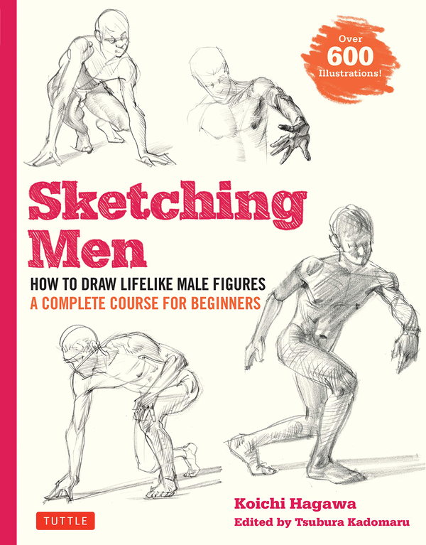 Паперова книга «Sketching Men. How to Draw Lifelike Male Figures, A Complete Course for Beginners», автор Коїті Хагава - фото №1