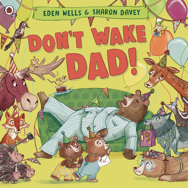 Паперова книга «Don't Wake Dad!», автор Іден Веллс - фото №1