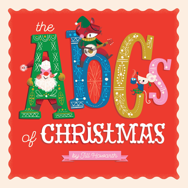 Паперова книга «The ABCs of Christmas», автор Джілл Ховарт - фото №1