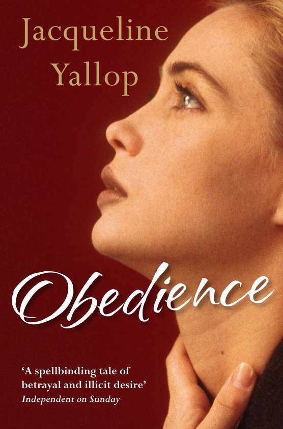 Бумажная книга «Obedience», автор Жаклин Яллоп - фото №1