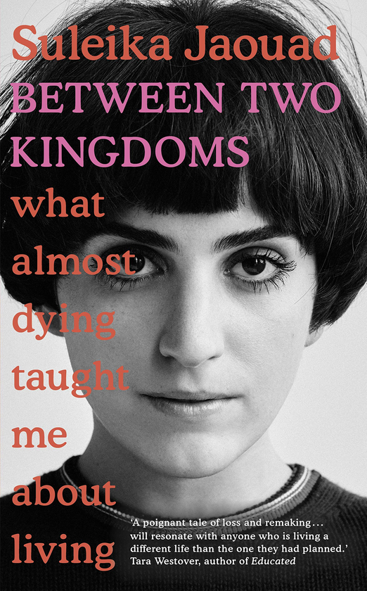 Бумажная книга «Between Two Kingdoms. What almost dying taught me about living», автор Сулейка Джауад - фото №1