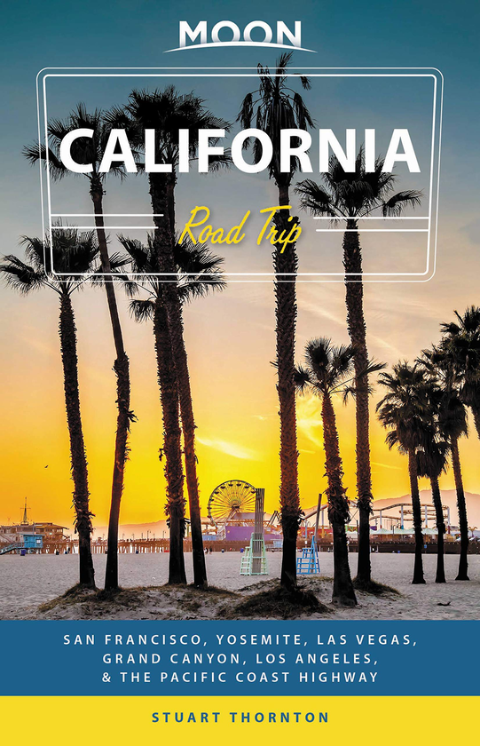 Бумажная книга «Moon California Road Trip», автор Стюарт Торнтон - фото №1