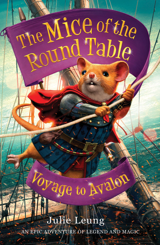 Бумажная книга «The Mice of the Round Table 2. Voyage to Avalon», автор Джули Леунг - фото №1