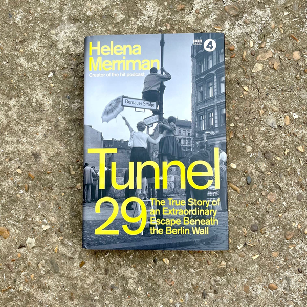 Бумажная книга «Tunnel 29. The True Story of an Extraordinary Escape Beneath the Berlin Wall», автор Хелена Мерриман - фото №1