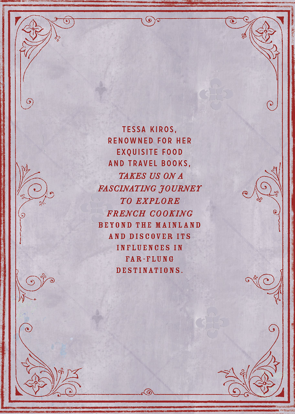Паперова книга «Provence to Pondicherry: Recipes from France and Faraway», автор Теса Кірос - фото №1