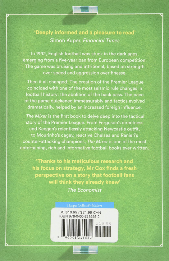 Бумажная книга «The Mixer: The Story of Premier League Tactics, from Route One to False Nines», автор Майкл Кокс - фото №1