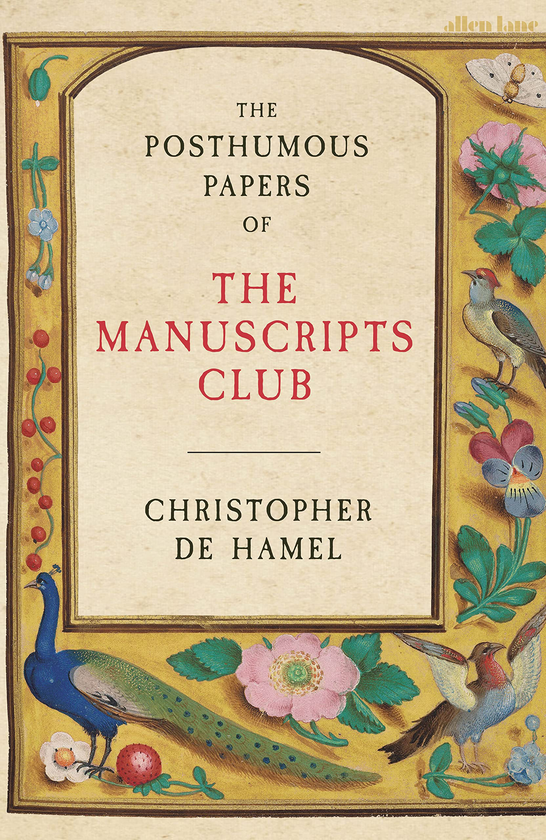 Бумажная книга «The Posthumous Papers of the Manuscripts Club», автор Кристофер Де Хамел - фото №1