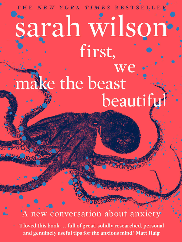 Паперова книга «First, We Make the Beast Beautiful», автор Сара Вілсон - фото №1