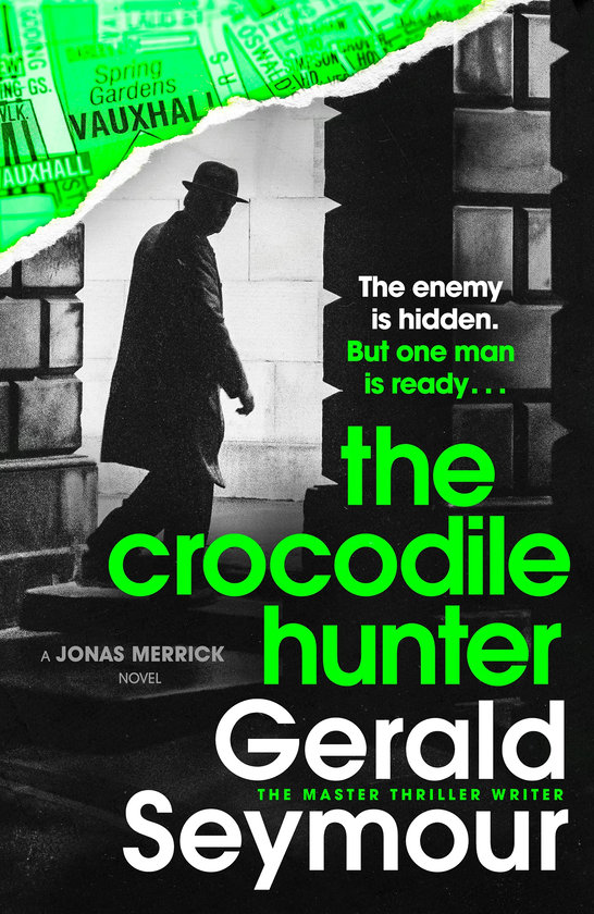 Бумажная книга «The Crocodile Hunter», автор Джеральд Сеймур - фото №1