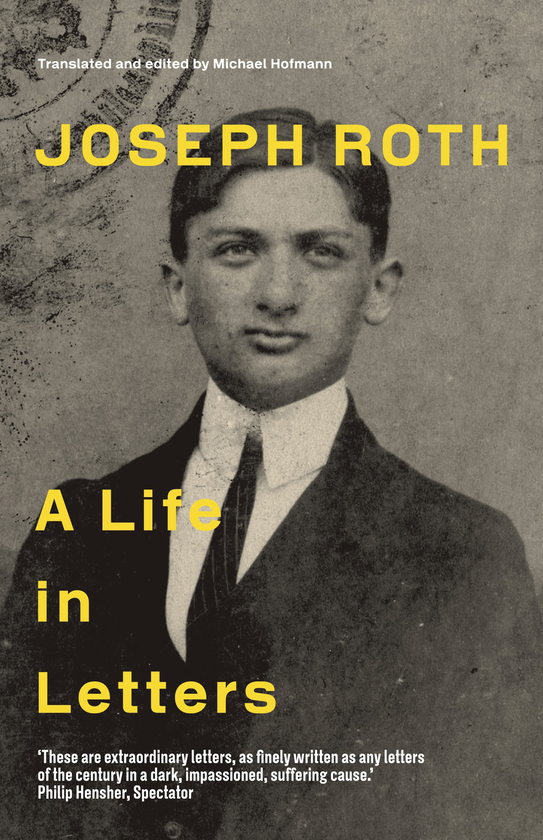 Паперова книга «Joseph Roth. A Life in Letters», автор Йозеф Рот - фото №1
