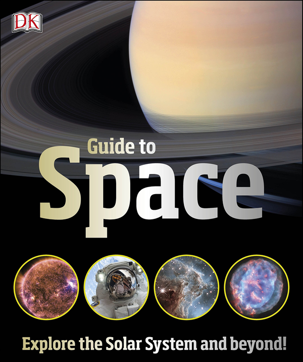 Бумажная книга «Guide to Space. Explore the Solar System and beyond!» - фото №1