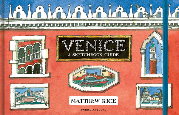 Бумажная книга «Venice. A Sketchbook Guide», автор Мэтью Райс - фото №1