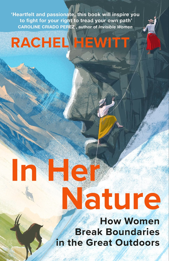 Бумажная книга «In Her Nature. How Women Break Boundaries in the Great Outdoors», автор Рэйчел Хьюитт - фото №1