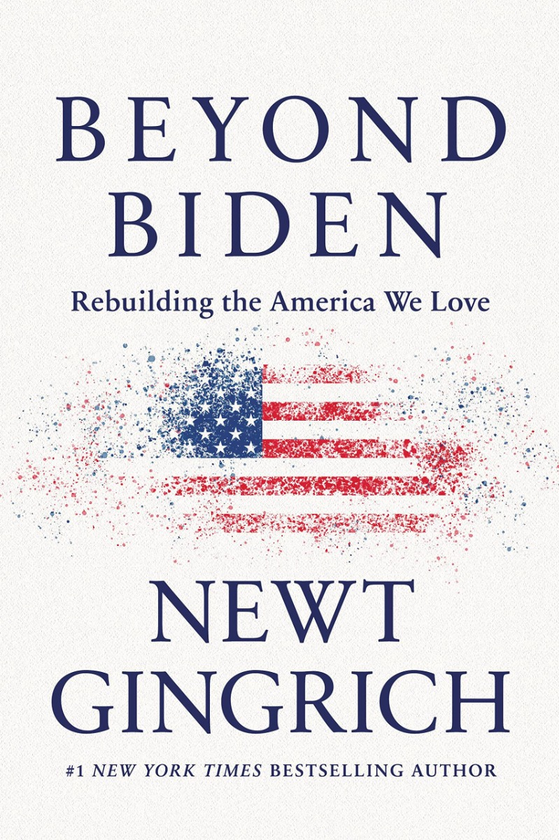 Паперова книга «Beyond Biden», автор Ньют Гінгріч - фото №1