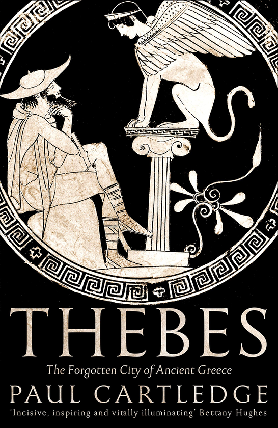 Бумажная книга «Thebes: The Forgotten City of Ancient Greece», автор Пол Картледж - фото №1