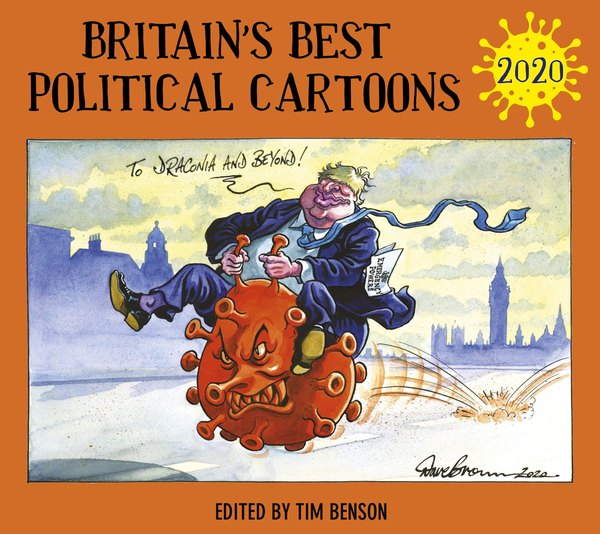 Бумажная книга «Britain's Best Political Cartoons 2020», автор Тим Бенсон - фото №1