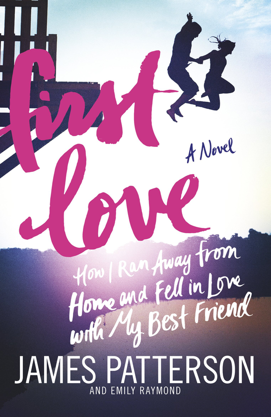 Бумажная книга «First Love», авторов Джеймс Паттерсон, Эмили Реймонд - фото №1