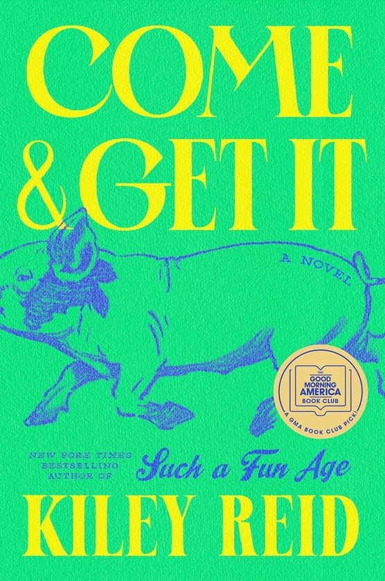Бумажная книга «Come and Get It», автор Кайли Рейд - фото №1