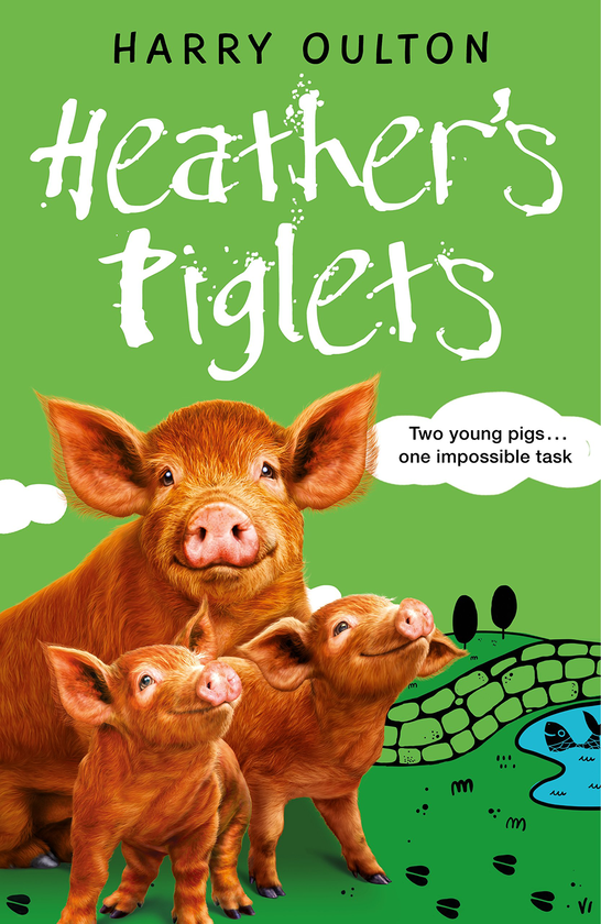 Бумажная книга «Heather's Piglets», автор Гарри Оултон - фото №1