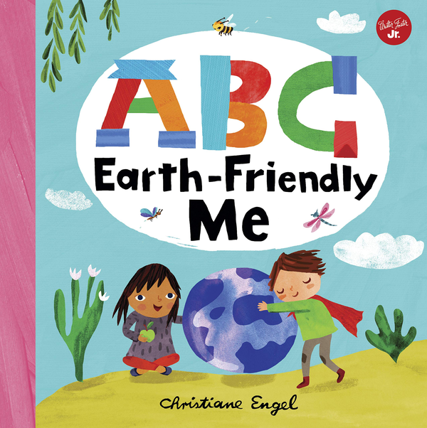 Бумажная книга «ABC for Me. ABC Earth-Friendly Me», автор Кристиан Энгель - фото №1