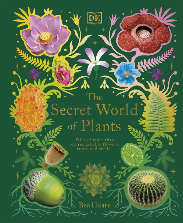 Бумажная книга «The Secret World of Plants», автор Бен Хоар - фото №1