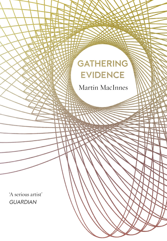 Бумажная книга «Gathering Evidence», автор Мартин Макиннес - фото №1