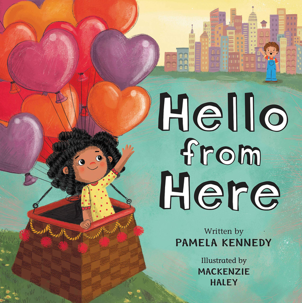 Паперова книга «Hello from Here», автор Памела Кеннеді - фото №1