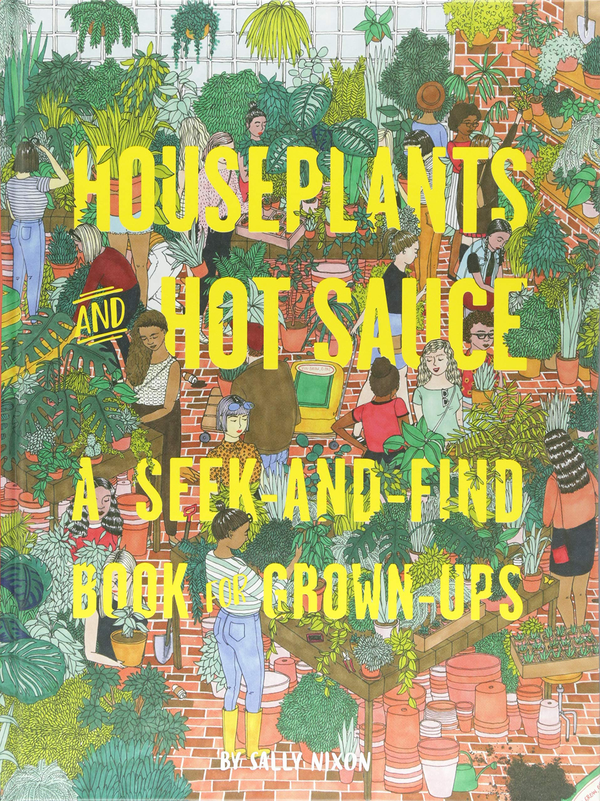Бумажная книга «Houseplants and Hot Sauce: A Seek-and-Find Book for Grown-Ups» - фото №1