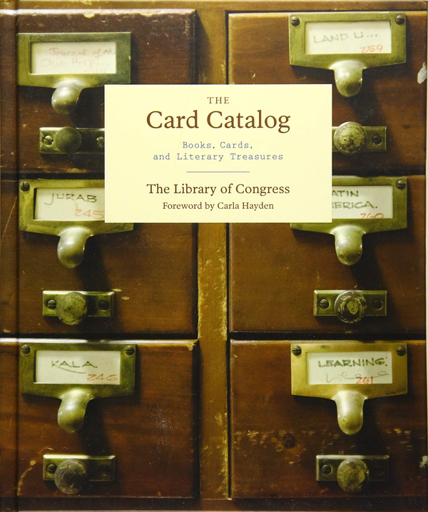 Бумажная книга «Card Catalog: Books, Cards, and Literary Treasures» - фото №1