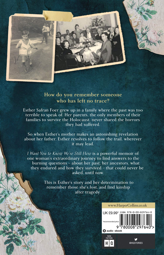 Паперова книга «I Want You to Know We're Still Here. My Family, the Holocaust and My Search for Truth», автор Естер Сафран Фоєр - фото №1