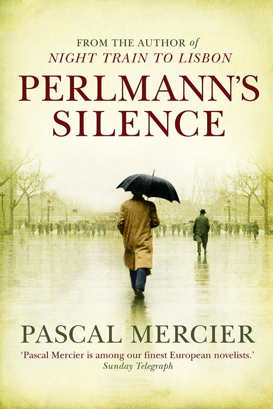 Бумажная книга «Perlmann's Silence», автор Паскаль Мерсье - фото №1
