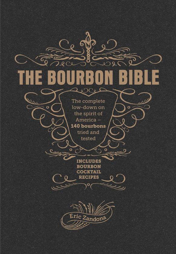 Бумажная книга «The Bourbon Bible», автор Эрик Зандона - фото №1