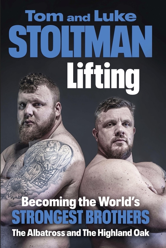 Бумажная книга «Lifting. Becoming the World's Strongest Brothers», авторов Люк Столтман, Том Столтман - фото №1