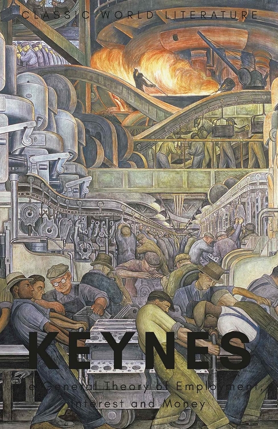 Бумажная книга «The General Theory of Employment, Interest and Money & The Economic Consequences of the Peace», автор Джон Мейнард Кейнс - фото №1