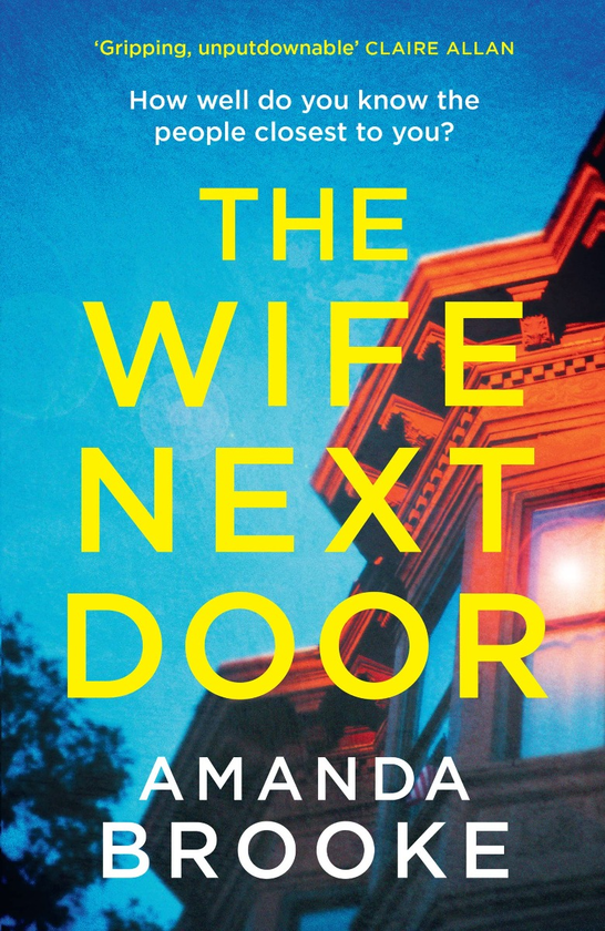 Паперова книга «The Wife Next Door», автор Аманда Брук - фото №1