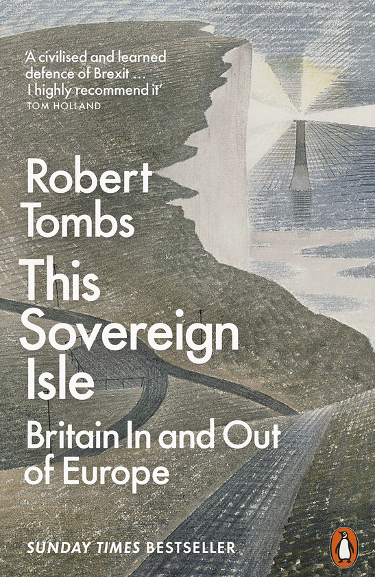 Бумажная книга «This Sovereign Isle. Britain In and Out of Europe», автор Роберт Томбс - фото №1