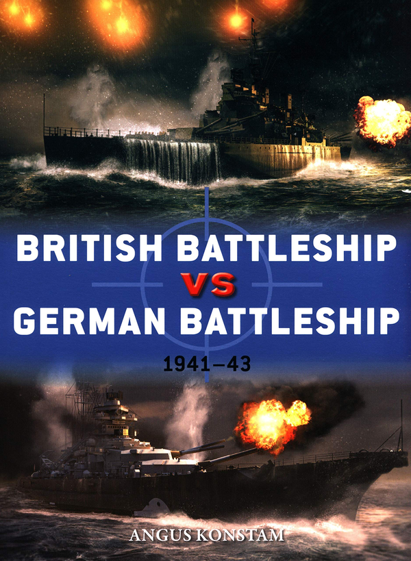 Бумажная книга «British Battleship vs German Battleship. 1941-43», автор Ангус Констам - фото №1