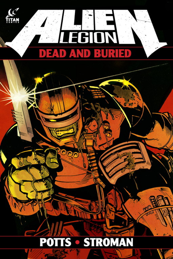 Бумажная книга «Alien Legion. Dead and Buried», автор Карл Поттс - фото №1
