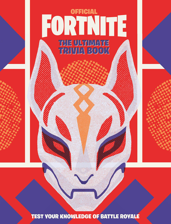 Паперова книга «FORTNITE Official. The Ultimate Trivia Book. Test Your Knowledge of Battle Royale» - фото №1