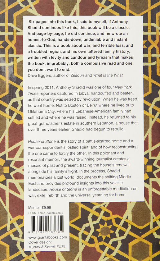 Бумажная книга «House of Stone: a Memoir of Home, Family and a Lost Middle East», автор Энтони Шадид - фото №1