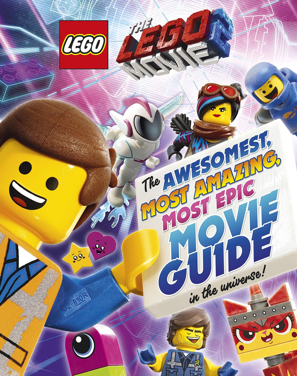 [object Object] «The LEGO MOVIE 2 The Awesomest, Most Amazing, Most Epic Movie Guide in the Universe!», автор Хелен Мюррей - фото №1