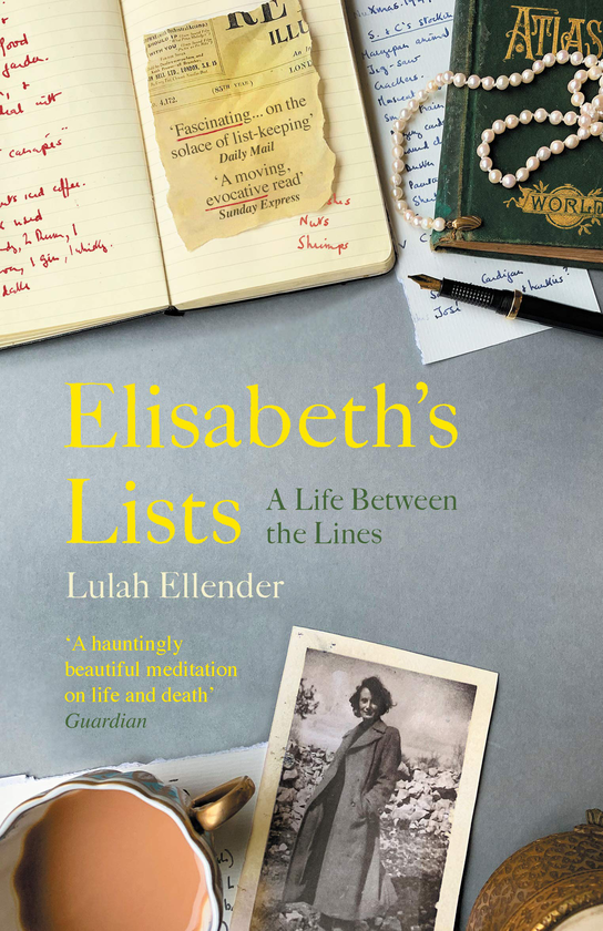 Бумажная книга «Elisabeth’s Lists. A Life Between the Lines», автор Лула Эллендер - фото №1