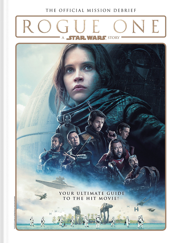 Паперова книга «Rogue One: A Star Wars Story - The Official Mission Debrief Volume 2» - фото №1