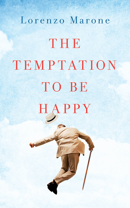 Паперова книга «The Temptation to Be Happy», автор Лоренцо Мароне - фото №1