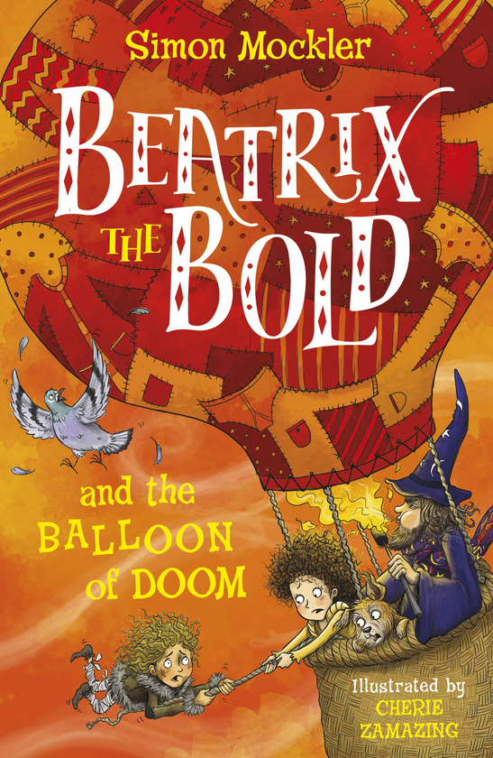 Бумажная книга «Beatrix the Bold and the Balloon of Doom», автор Саймон Моклер - фото №1