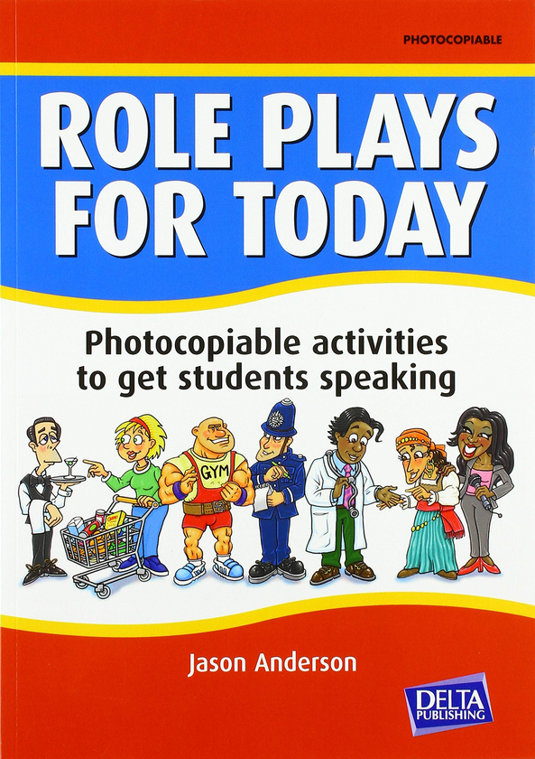 Бумажная книга «Role Plays for Today. Photocopiable activities to get students speaking. Book with photocopiable activites», автор Джейсон Андерсон - фото №1